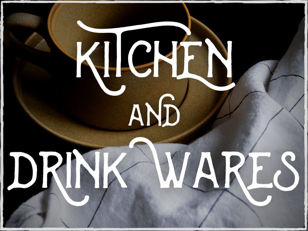 Kitchen & Drink Wares