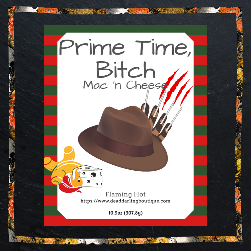 Prime Time, Bitch Mac N Cheese Mix