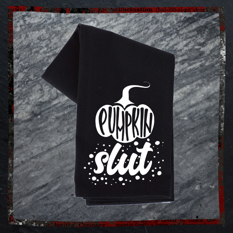 Pumpkin Slut - Kitchen Towel